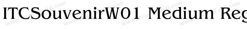 ITCSouvenirW01 Medium Regular字体转换